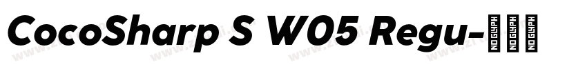 CocoSharp S W05 Regu字体转换